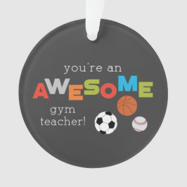 Gym Teacher Appreciation Day Balls, Geweldige Ornament