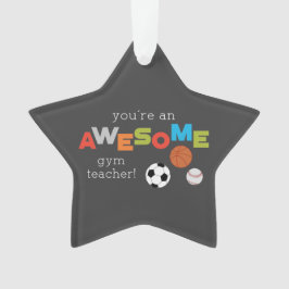 Gym Teacher Appreciation Day Balls, Geweldige Ornament