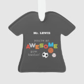 Gym Teacher Appreciation Day Balls, Geweldige Ornament (achterkant)