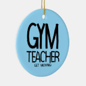 Gym Teacher Verplaatsen Keramisch Ornament (Rechts)