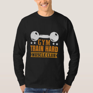Gym Train Hard Museum T-shirt