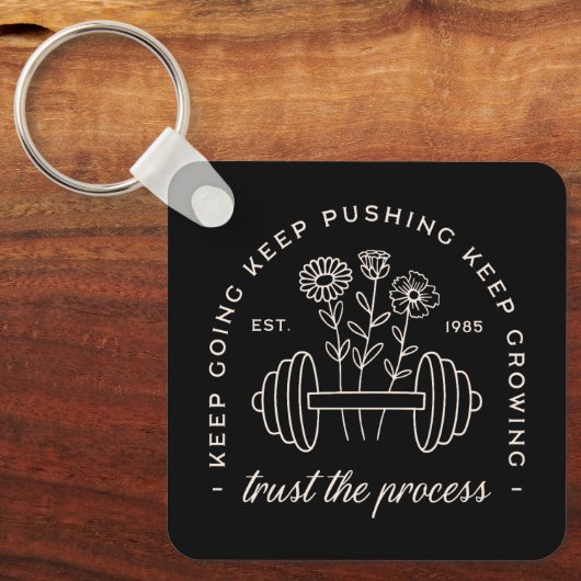 Gym vertrouwen op het proces blijven gaan groei mi sleutelhanger (Voorkant)