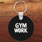 Gym Work Bodybuilding Fitness Workout  Sleutelhanger (Voorkant)