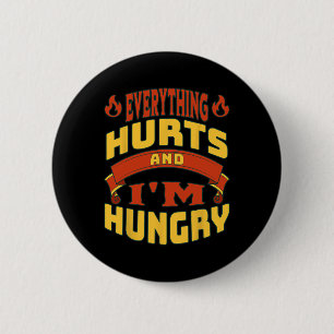 Gym Workout Alles doet pijn Ik heb honger Lifting  Ronde Button 5,7 Cm