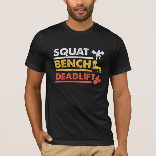 Gym Workout Powerlift Squat Bench Deadlift T-shirt (Voorkant)