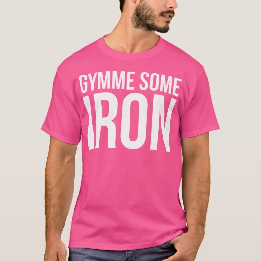 Gymme wat ijzer - Gewichtheffen T-shirt (Voorkant)