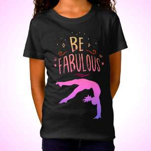 Gymnast "Be Fabulous" Gymnastiek T-Shirt
