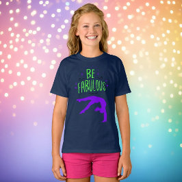 Gymnast "Be Fabulous" Gymnastiek T-Shirt