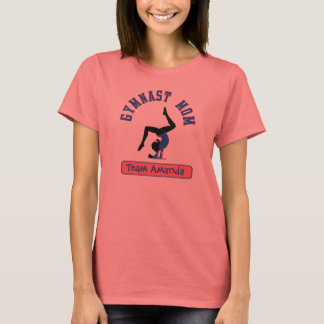 Gymnast mam Custom T-shirt