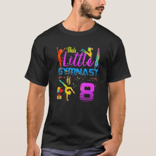 Gymnasten Little 8 Birthday Party Flip Tumble T-shirt