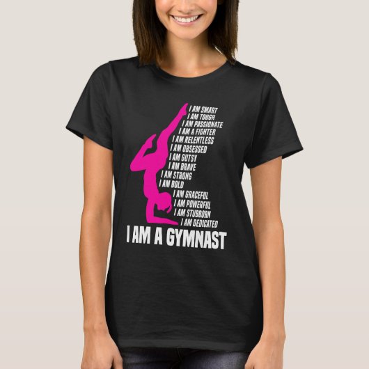 Gymnastic  I Am A Gymnast I Am Smart Gymnastics Gi T-shirt (Voorkant)