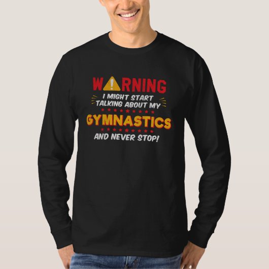 Gymnastics Gymnast Joke Graphic T-shirt (Voorkant)