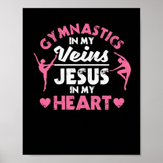 Gymnastics in my veins Jesus in my heart Poster (Voorkant)