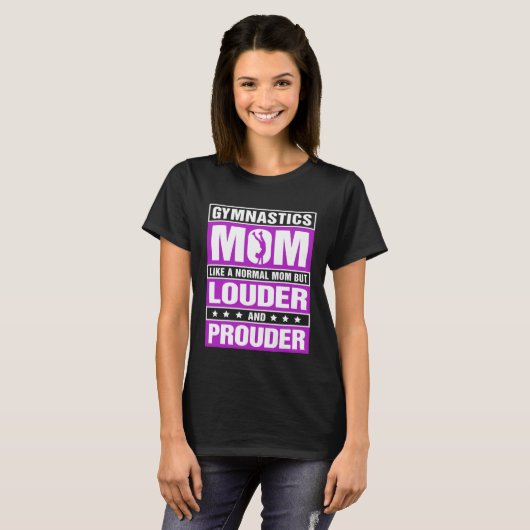 Gymnastics Mom Louder And Prouder Sport Mom Gymnas T-shirt (Voorkant volledig)