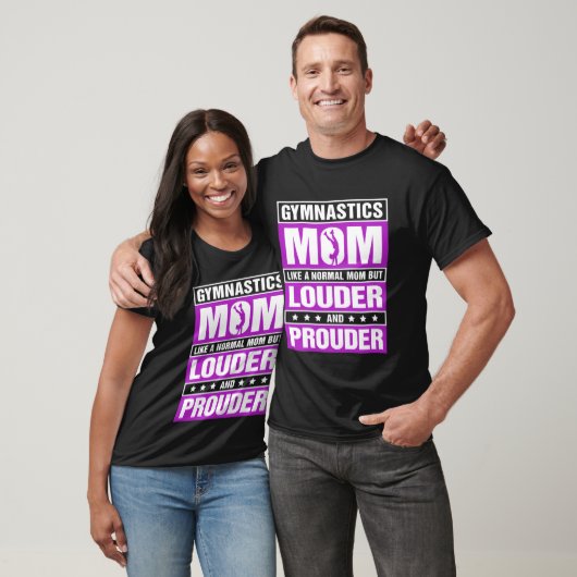Gymnastics Mom Louder And Prouder Sport Mom Gymnas T-shirt (Unisex)
