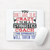 Gymnastiek Coach Funny Appreciation Gift Crazy Muismat (Met muis)