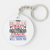 Gymnastiek Coach Funny Appreciation Gift Crazy Sleutelhanger (Achterkant)