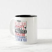 Gymnastiek Coach Funny Appreciation Gift Crazy Tweekleurige Koffiemok (Voorkant links)