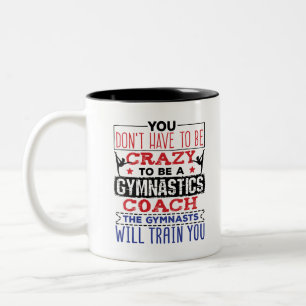 Gymnastiek Coach Funny Appreciation Gift Crazy Tweekleurige Koffiemok