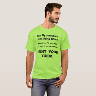 Gymnastiek Coach Funny Shirt "Punt je tenen!"