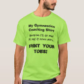 Gymnastiek Coach Funny Shirt "Punt je tenen!" (Voorkant)