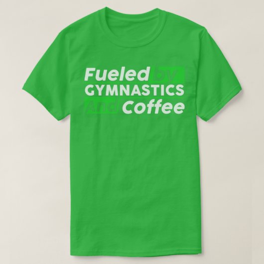 Gymnastiek en koffie t-shirt (Design voorkant)