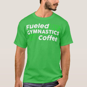 Gymnastiek en koffie t-shirt