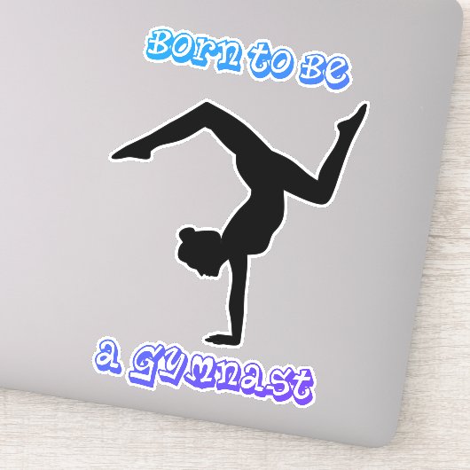 Gymnastiek Geboren om een Gymnast te zijn Sticker (Detail)