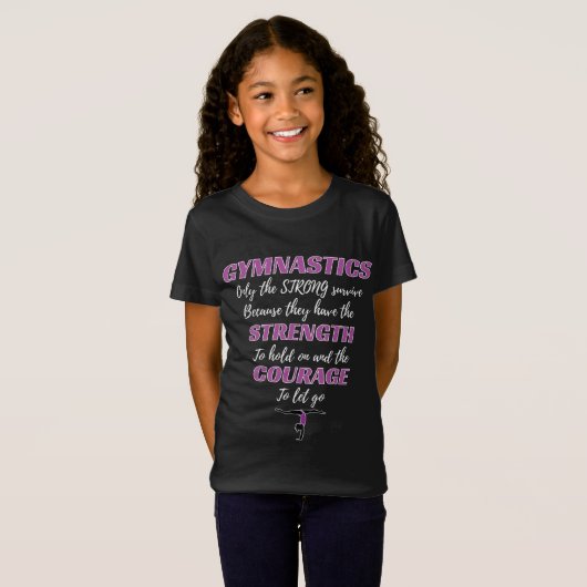 Gymnastiek geeft de sterke overlevende gymnast t-shirt (Voorkant volledig)
