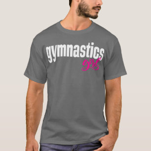 Gymnastiek Girl Gymnast Life T-shirt