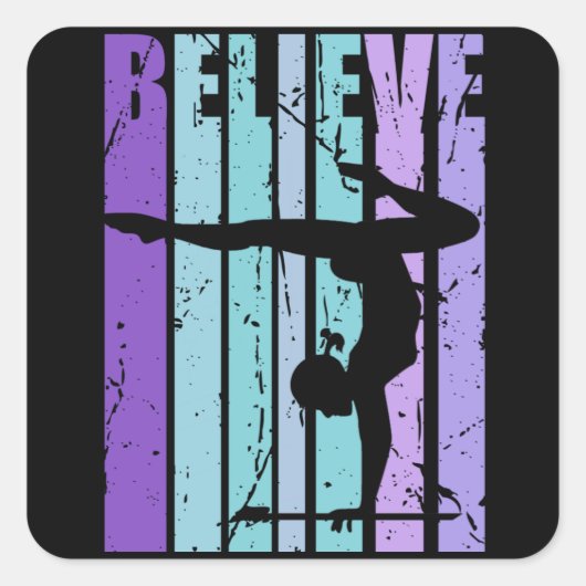  gymnastiek Gymnast Beam Queen Believe Vierkante Sticker (Voorkant)