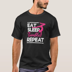 Gymnastiek Gymnast Eet Slaap Trommel Herhalen T-shirt