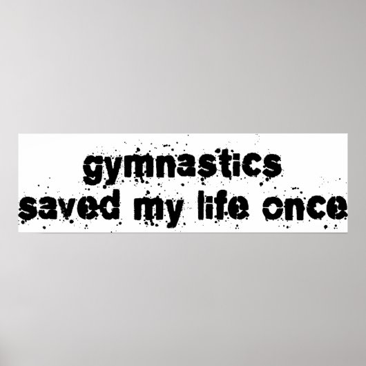 Gymnastiek heeft mijn leven één keer gered poster (Voorkant)