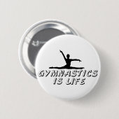 Gymnastiek is leven ronde button 5,7 cm (Voorkant /achterkant)