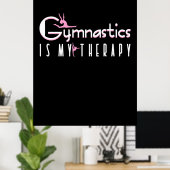 Gymnastiek is mijn therapie poster (Thuiskantoor)
