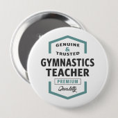 Gymnastiek leraar Logo Gifts. Ronde Button 4,0 Cm (Voorkant /achterkant)