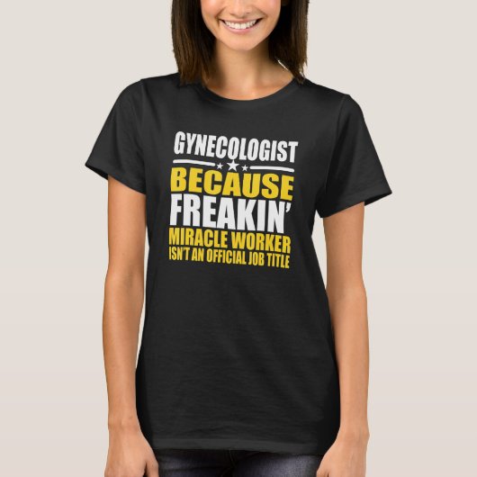 Gynaecoloog voor collega t-shirt (Voorkant)