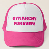 GYNARCHY FOREVER! TRUCKER PET (Voorkant)
