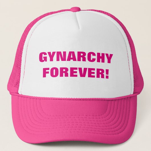 GYNARCHY FOREVER! TRUCKER PET (Voorkant)