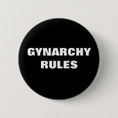 GYNARCHY-REGELS RONDE BUTTON 5,7 CM (Voorkant)