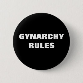 GYNARCHY-REGELS RONDE BUTTON 5,7 CM