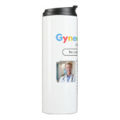 GYNECOLOGIST obstetrician doctor google search Thermosbeker (Gedraaid links)