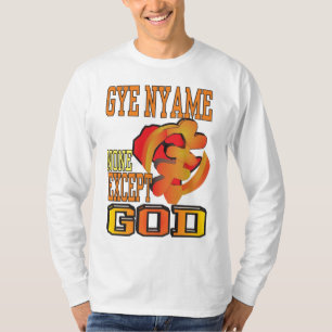 GYNYAME/GEEN BEHALVE GOD T-SHIRT