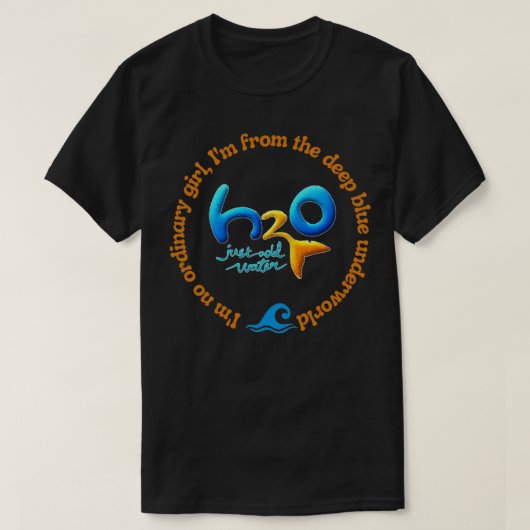 H2O voeg alleen water toe: ix27m geen gewoon meisj T-shirt (Design voorkant)