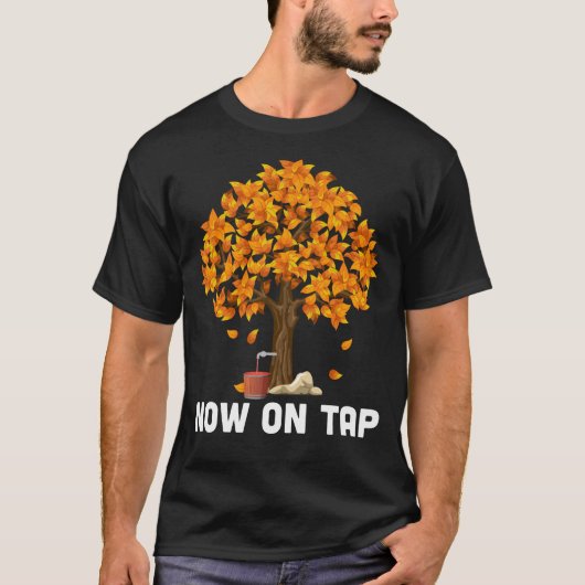 H507 Now On Tap Funny Maple Syrup Maker  T-shirt (Voorkant)