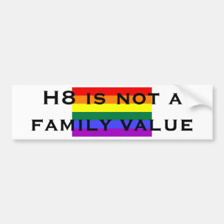 H8 is geen familiewaarde bumpersticker