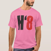 H8TE - Stemming over voorstel 8 T-shirt (Voorkant)