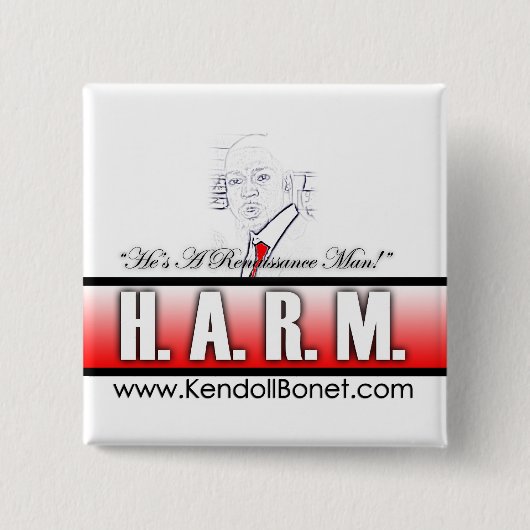 H.A.R.M. - Hij is een Button van het renaissance M (Voorkant)