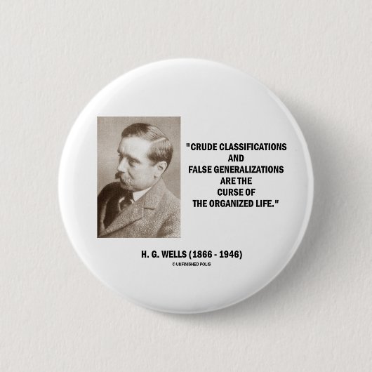 H.G. Wells Crude Classifications False Curse Life Ronde Button 5,7 Cm (Voorkant)