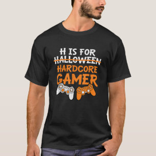 H is voor hardcore gamer Funny Halloween videogame T-shirt